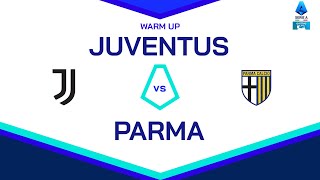 🔴 LIVE  Warm up  JUVENTUSPARMA  Serie A Enilive 202425 [upl. by Derek112]