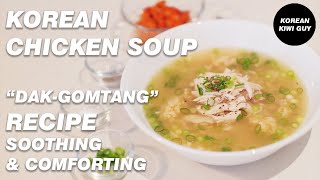 KORJP cc How to make Korean Chicken Soup  Dak Gomtang  Authentic Recipe [upl. by Sokcin]