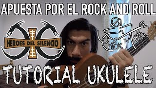 Héroes Del Silencio  Apuesta por el Rock N Roll  UKULELE TUTORIAL [upl. by Desirea]