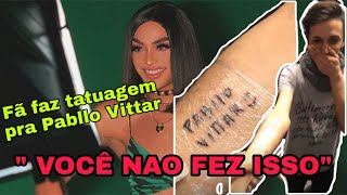 Fã Faz Tatuagem com o nome Da Pabllo Vittar [upl. by Rairb]