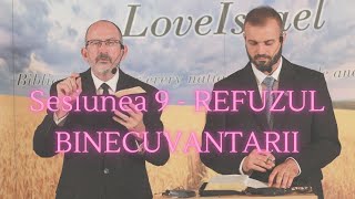 Tabara Râșnov S9  DE ce REFUZAM binecuvântarea lui Dumnezeu [upl. by Isaiah572]