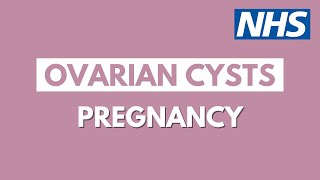 Pregnancy and ovarian cysts  UHL NHS Trust [upl. by Betti]