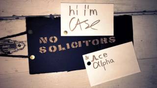 No Solicitors  hi im case amp Ace Alpha [upl. by Mich]