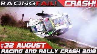 Racing and Rally Crash Compilation Week 32 August 2018  RACINGFAIL [upl. by Esimehc959]