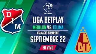 MEDELLÍN VS TOLIMA  EN VIVO  LIGA BEYPLAY [upl. by Raji]