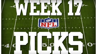 WEEK 17 NFL PICKS [upl. by Sadoc]