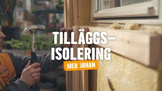 Tilläggsisolering med Johan [upl. by Brass461]