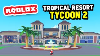 NEW UPDATE in Tropical Resort Tycoon 2 [upl. by Iarised]