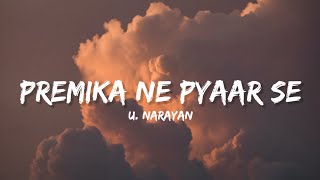 Premika Ne Pyar Se  UditNarayan Lyrics  Lyrical Bam Hindi [upl. by Constantino279]