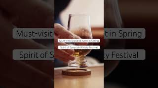 Visiting Scotland in Spring  Spirit of Speyside Whisky Festival [upl. by Enileda76]