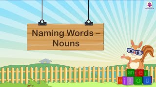 Naming Words  Nouns  English Grammar amp Composition Grade 1  Periwinkle [upl. by Olyhs]