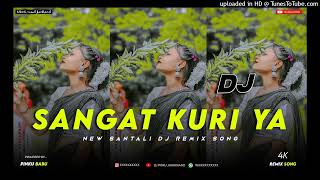 New Santali Song Sangat Kuri Ya Santali Dj Song Mix By Dj Pinku Babu Manoharpur [upl. by Sivatco119]