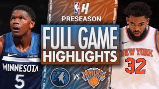 Minnesota Timberwolves vs New York Knicks  Full Game Highlights  October 13 2024 NBA Preseason [upl. by Oedama183]