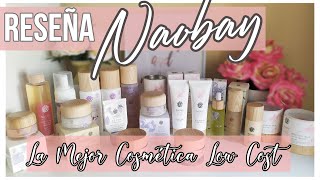 RESEÑA NAOBAY  LA MEJOR COSMÉTICA LOW COST [upl. by Idnim733]