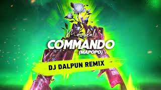 Mavokali  Commando Mapopo DJ Dalpun Remix [upl. by Ecitnirp]