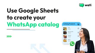 How to use Google Sheets to Create your WhatsApp Catalog [upl. by Theobald72]