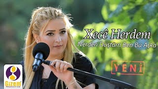 Xecê Herdem Nerden Düştüm Ben Bu Aşka Akustik [upl. by Nhguaved191]