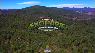 Ekopark TapalpaVideo Oficial 2022 [upl. by Jeniffer395]