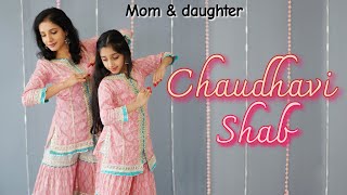 Chaudhavi Shab  Heeramandi  Nivi and Ishanvi  Mom Daughter Dance  Laasya [upl. by Aikym]