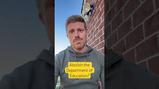 Abolish the Department of Education [upl. by Leith945]