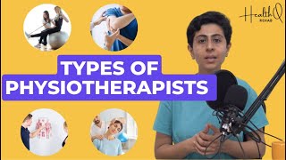 Types of physiotherapists and their specialisations [upl. by Kennedy]