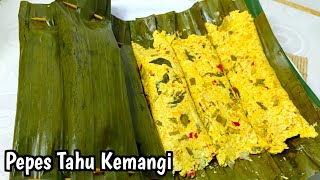 RESEP PEPES TAHU KEMANGI WANGI REMPAH l MUDAH PRAKTIS [upl. by Tarttan274]