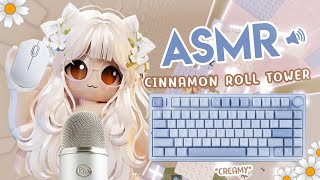 ✿ Roblox ASMR ✿ Cinnamon Roll Tower but its CreamyThocky Keyboard ASMR [upl. by Lurlene]