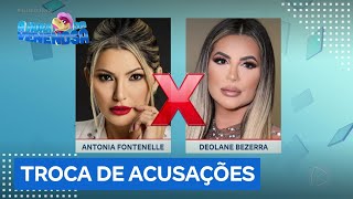 Entenda como começou a treta entre Antonia Fontenelle e Deolane Bezerra nas redes sociais [upl. by Anitsirt722]