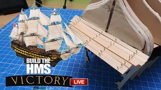 Build Lord Nelsons HMS Victory  Stage 20  Completing the Hull Frame LIVE [upl. by Chesney]