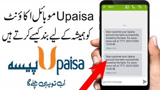 How to Deactivate Upaisa Mobile Account  Upaisa Mobile Account band kaise kare [upl. by Akirdnwahs405]