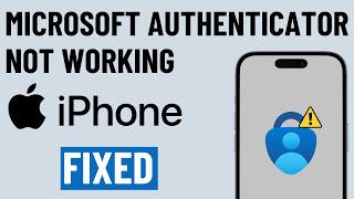 FIXED Microsoft Authenticator Not Working on iPhone [upl. by Chatav299]