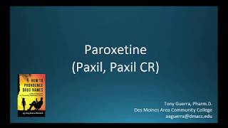 CC How to Pronounce paroxetine Paxil Paxil CR Backbuilding Pharmacology [upl. by Artie]