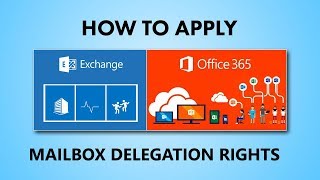 Office 365 Mailbox Delegation for Migration amp Exchange Online [upl. by Annoeik256]