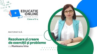 Matematică clasa a IVa Rezolvare și creare de exerciții și probleme [upl. by Elvin967]