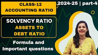 assets to debt ratio  total assets to debt ratio  solvency ratio class 12 [upl. by Enived]