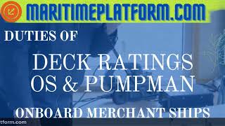 who is a Deck Rating OS amp PUMPMAN on a merchant ship what are their duties  Part 2 [upl. by Ninazan394]