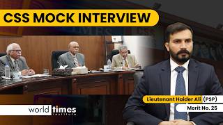 CSS Mock Interview  Lieutenant Haider Ali  PSP  CE2023 Military Quota  World Times Institute [upl. by Grearson]