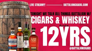 Battalion Cigars Live pairs 12yr Whiskey amp Cigars [upl. by Litta183]