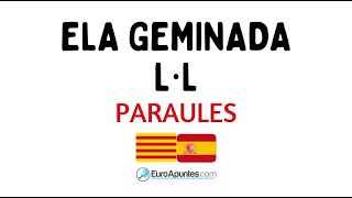 ESCRIURE BÉ EN CATALÀ ELA GEMINADA l·l PARAULES [upl. by Cuthbert]