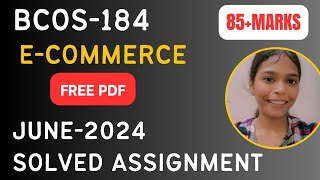 BCOS184 ECOMMERCE SOLVED ASSIGNMENT  Free pdf  June 2024  Dec2024  ignousolvedassignment [upl. by Ddene369]