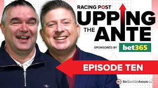 Upping The Ante  Episode 10  Cheltenham Festival 2024 AntePost Tips [upl. by Akirdnwahs]