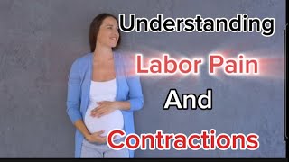 Understanding Labor Pain Contractions How to Calculate Them Effectively [upl. by Nosyarg]