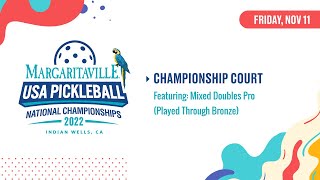 2022 USA Pickleball Nationals  Pro Mixed Doubles  Championship Court [upl. by Atinreb]