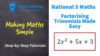 How to Factorise a Trinomial Easily National 5 Maths [upl. by Wilhelmina]