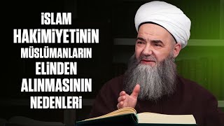 İslam Hakimiyetinin Müslümanların Elinden Alınmasının Nedenleri [upl. by Donaugh]