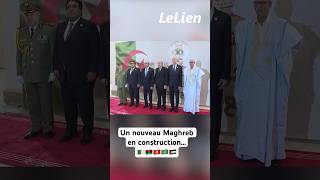 Un nouveau Maghreb en construction الجزائر algerie news [upl. by Deryl]