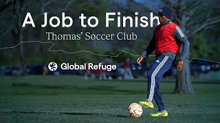 A Job to Finish  Thomas Soccer Club [upl. by Sset]