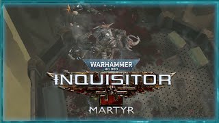 Warhammer 40K Inquisitor Martyr  Folge 22  Der Geothermische Kraftnexus [upl. by Ellened]