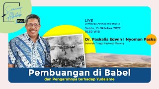 PEMBUANGAN DI BABEL DAN PENGARUHNYA TERHADAP YUDAISME  Dr Paskalis Edwin I Nyoman Paska [upl. by Yelwah]