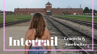 CRACÓVIA amp Excursão a AUSCHWITZ  Interrail 4 🚂🎒 [upl. by Anayk]